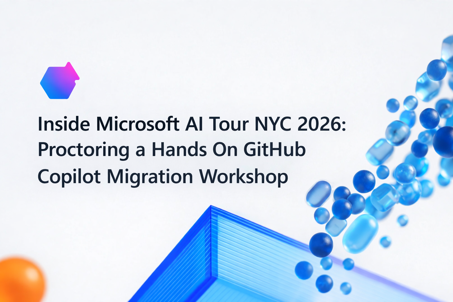 Inside Microsoft AI Tour NYC: Proctoring a Hands On GitHub Copilot Migration Lab